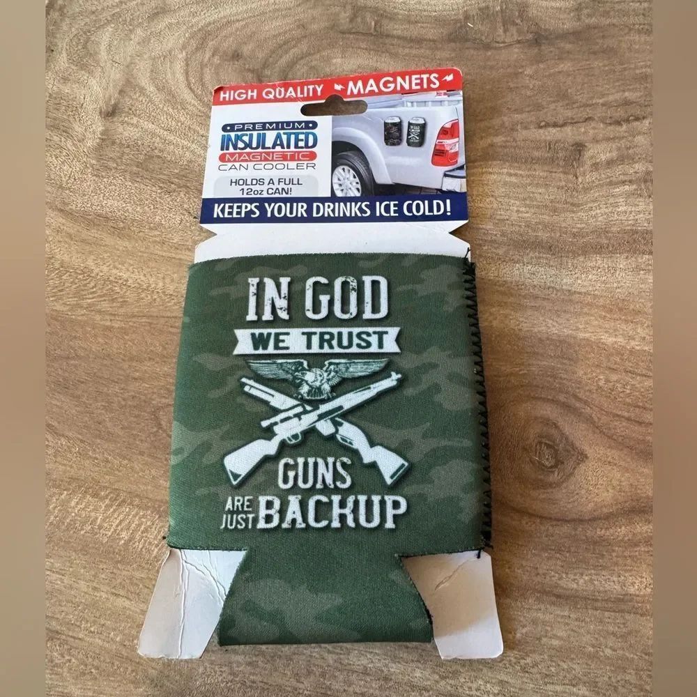 Neoprene Magnetic Can and Bottle Cooler - In God We Trust  Guns Are Just Back Up
